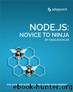 Node.js: Novice to Ninja by Craig Buckler