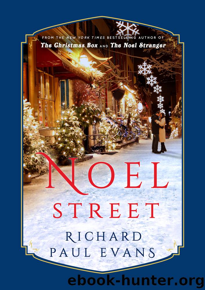 Noel Street by Richard Paul Evans