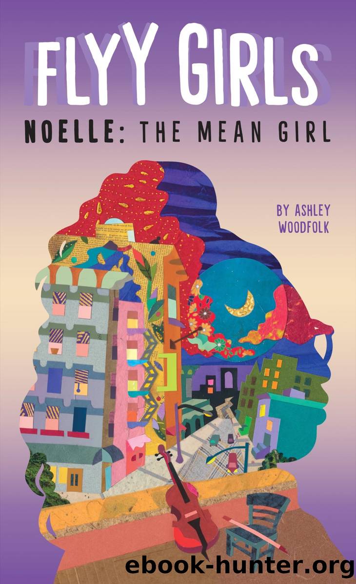 Noelle: The Mean Girl by Ashley Woodfolk