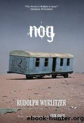 Nog by Rudolph Wurlitzer