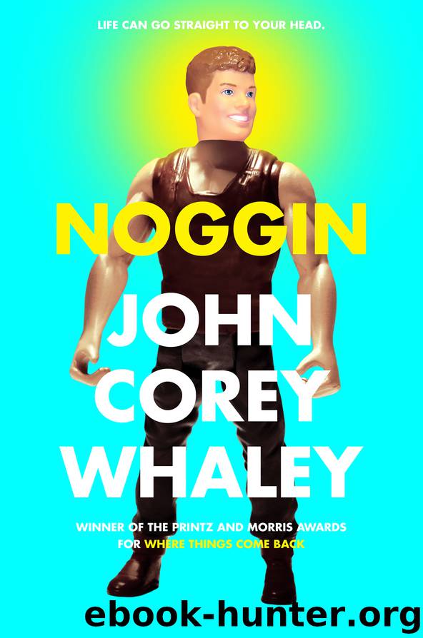 Noggin by John Corey Whaley