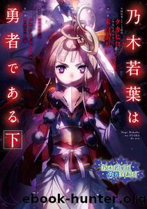 Nogi Wakaba wa Yuusha de Aru v02 by Akashiro Aoi & Takahiro