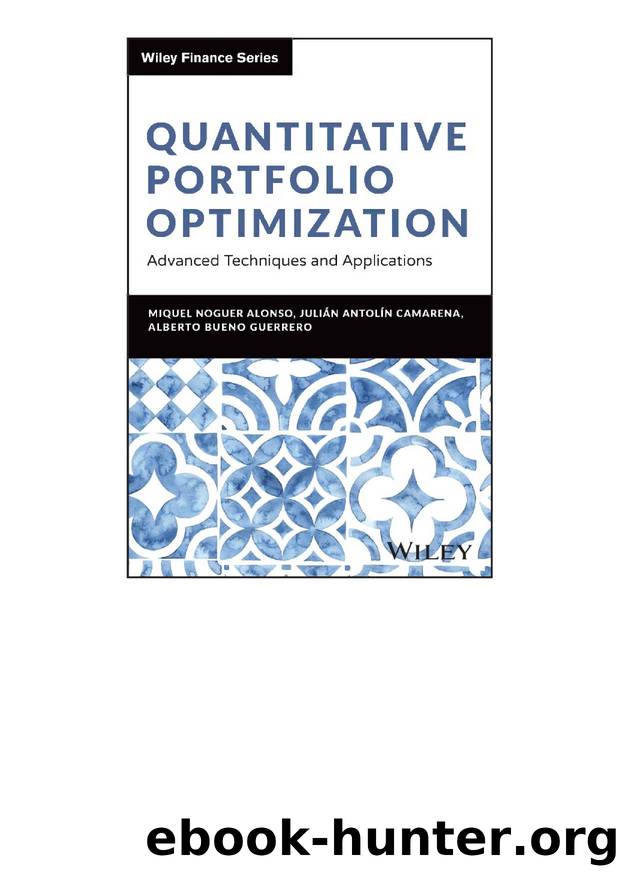 Noguer M. Quantitative Portfolio Optimization. Advanced Techniques and Apps 2025 by Unknown