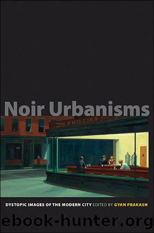 Noir Urbanisms by Prakash Gyan