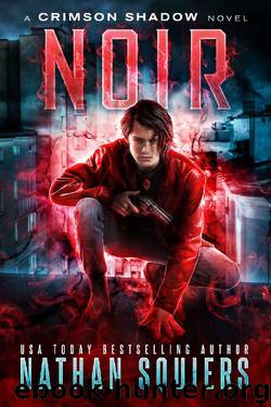Noir: A Crimson Shadow Novel by Nathan Squiers