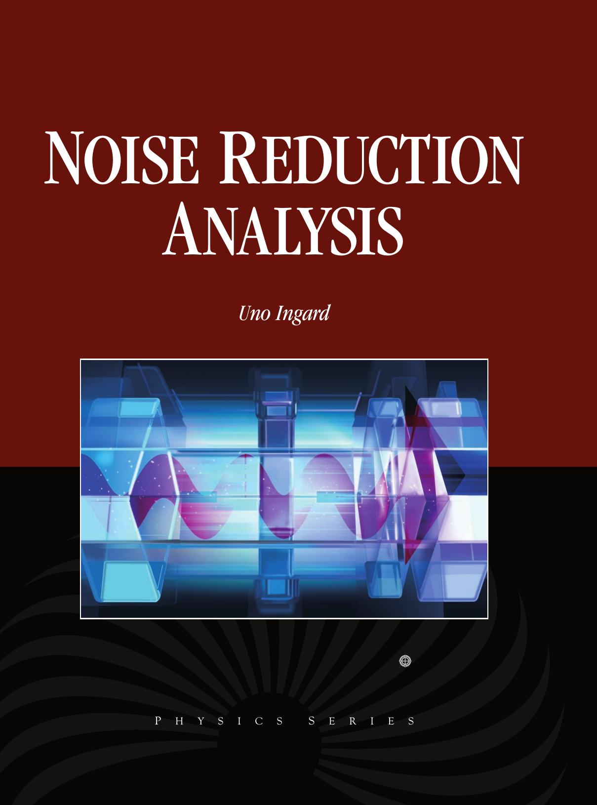 Noise Reduction Analysis (Physics) by Uno Ingard
