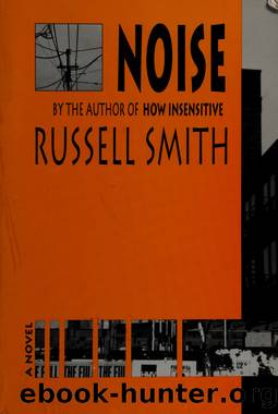 Noise by Smith Russell 1963-