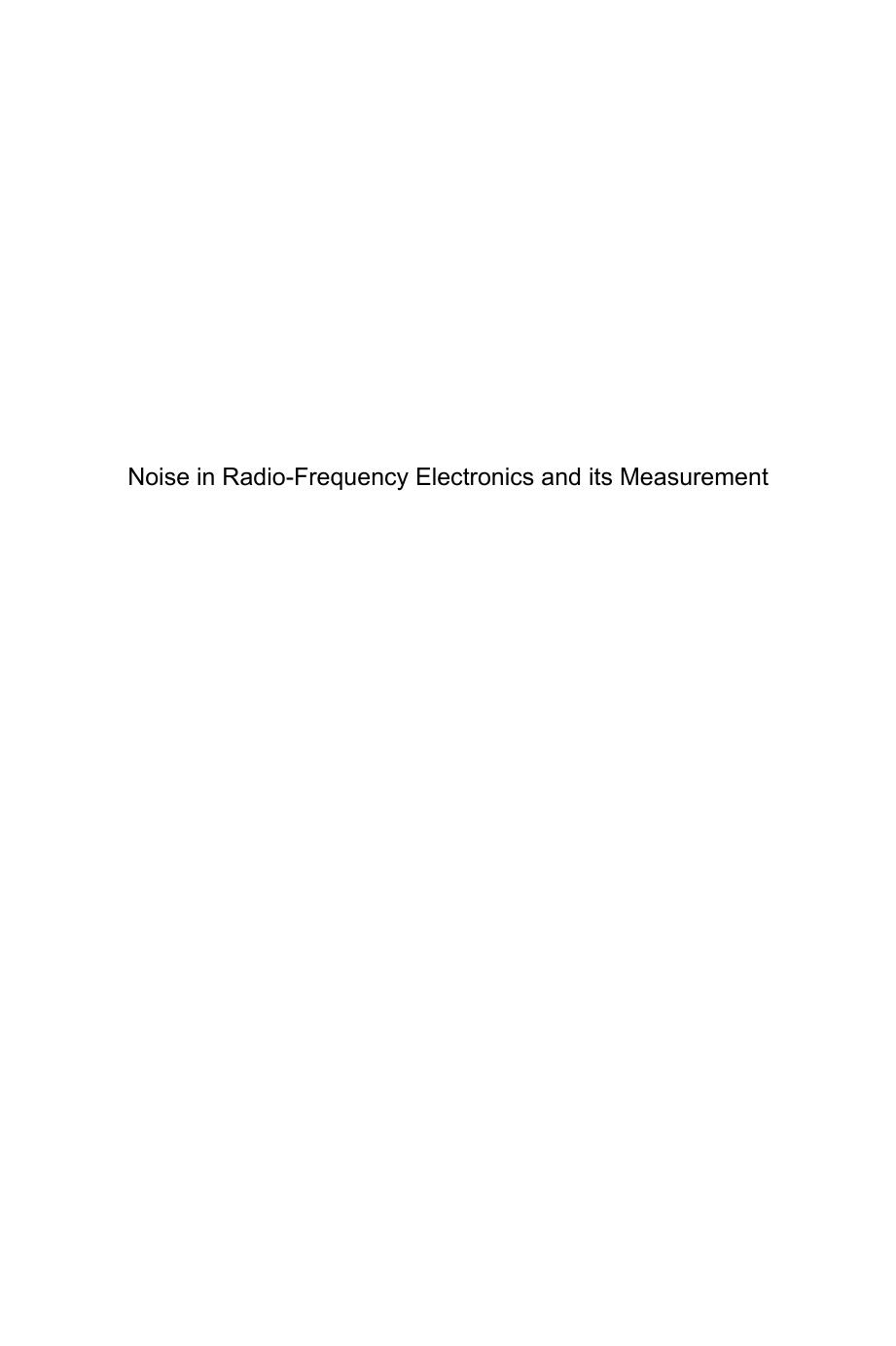 Noise in Radio-Frequency Electronics and its Measurement by Unknow