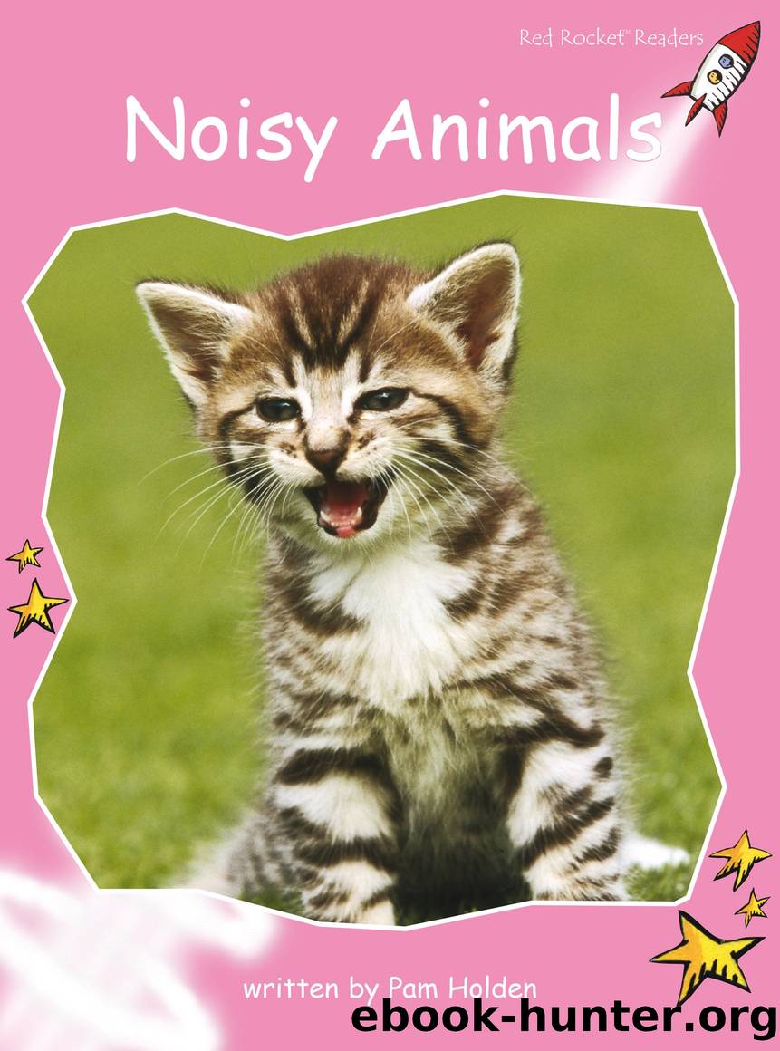 Noisy Animals by Pam Holden