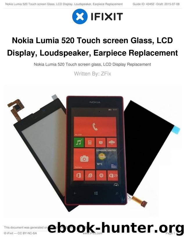 Nokia Lumia 520 Touch screen Glass, LCD Display, Loudspeaker, Earpiece Replacement by Unknown
