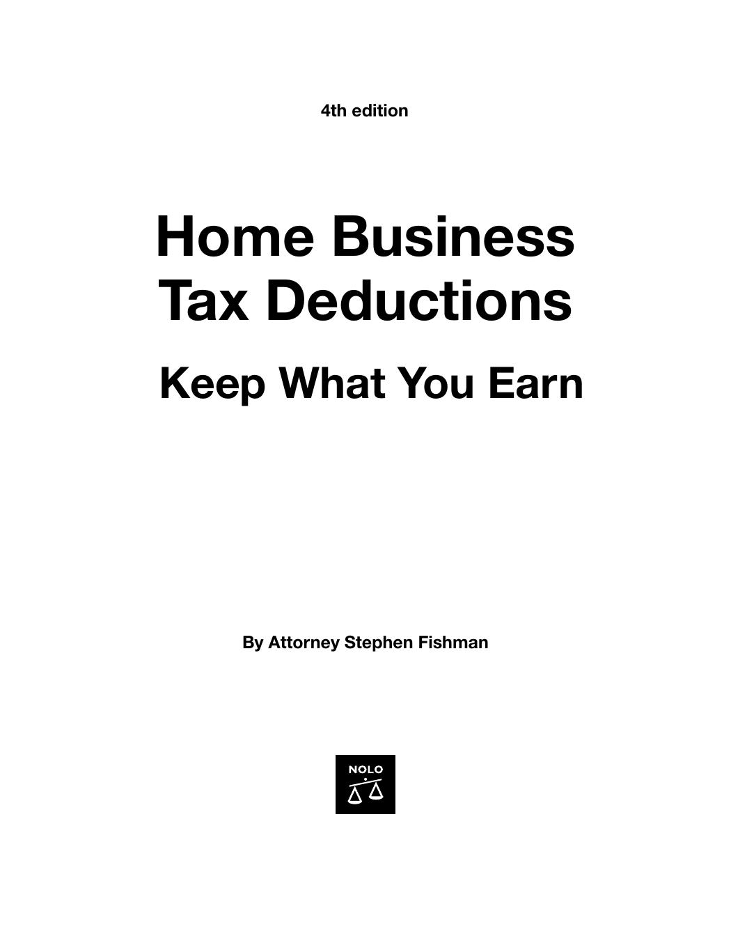 Nolo Press Home Business Tax Deductions Keep What You Earn 4th (2007) by Unknown