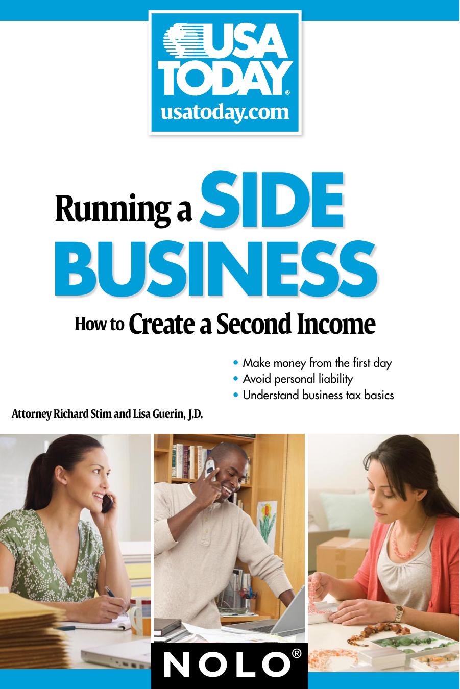Nolo Press Running a Side Business, How to Create a Second Income (2009) by Unknown