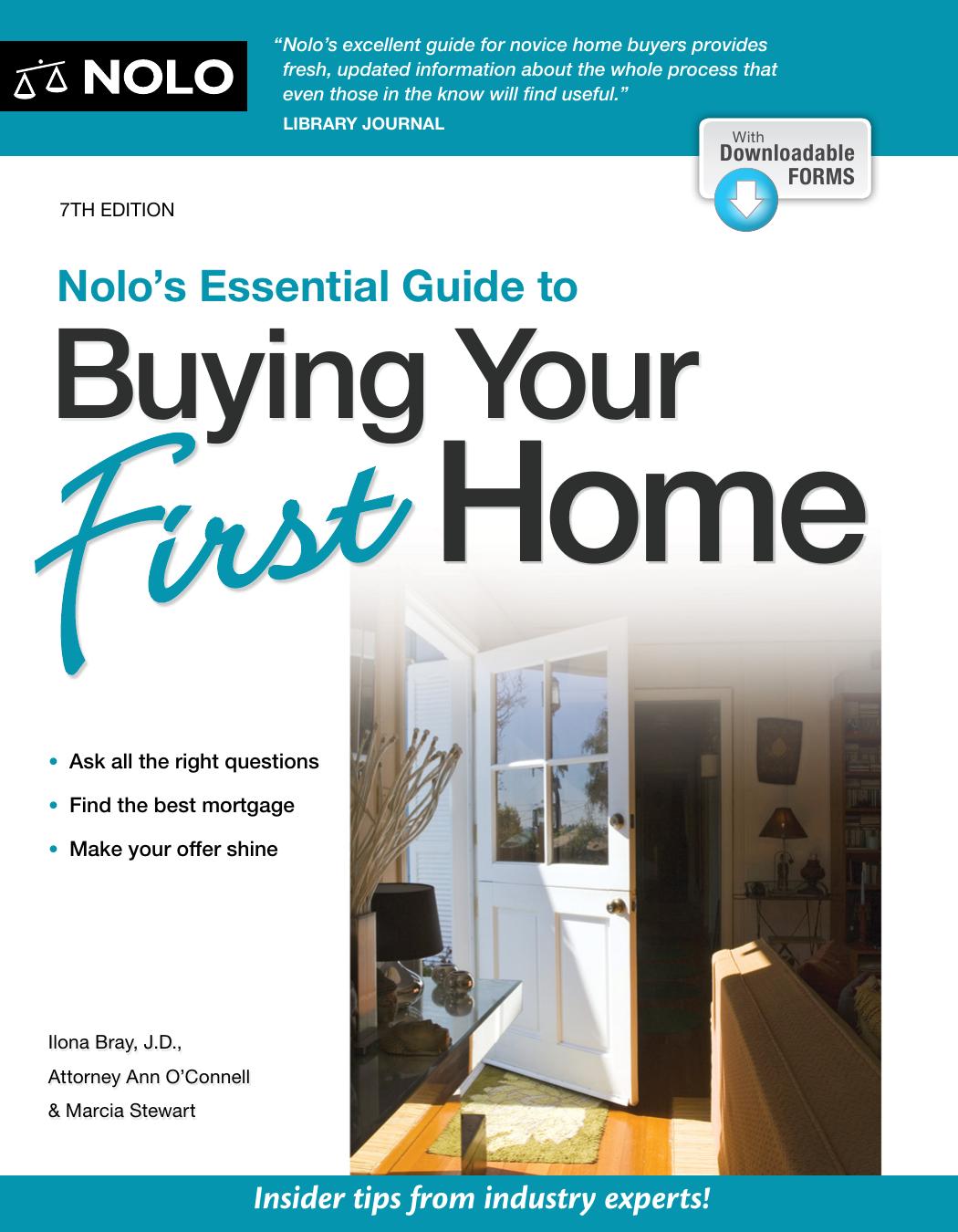 Nolo's Essential Guide to Buying Your First Home by Ilona Bray & Alayna Schroeder & Stewart Stewart