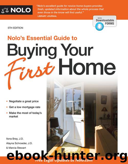 Nolo’s Essential Guide to Buying Your First Home by Ilona Bray