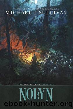 Nolyn (The Rise and Fall Book 1) by Michael J Sullivan