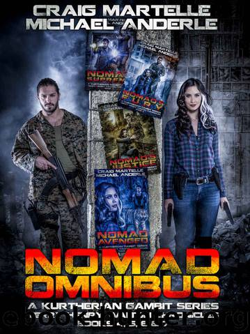 Nomad Omnibus 02: A Kurtherian Gambit Series (A Terry Henry Walton Chronicles Omnibus) by Craig Martelle & Michael Anderle