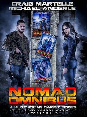 Nomad Omnibus 03: A Kurtherian Gambit Series (A Terry Henry Walton Chronicles Omnibus) by Craig Martelle & Michael Anderle