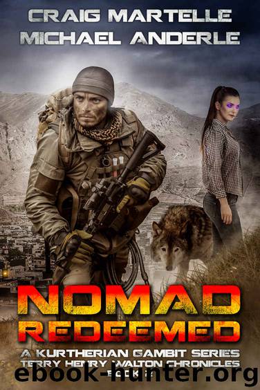 Nomad Redeemed: A Kurtherian Gambit Series (Terry Henry Walton Chronicles Book 2) by Craig Martelle & Michael Anderle