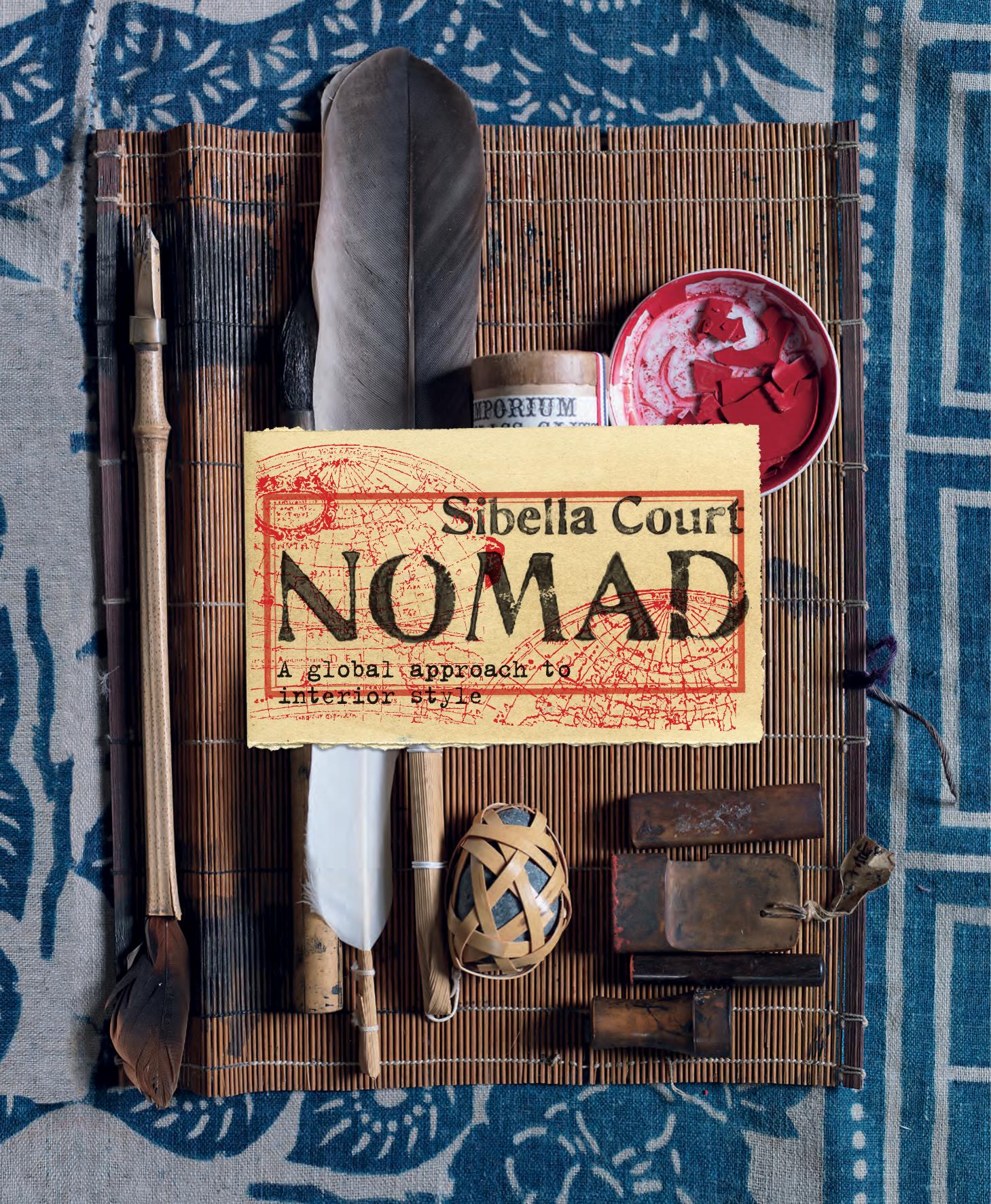 Nomad: A Global Approach to Interior Style by Sibella Court and Chris Court