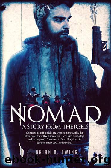 Nomad: A Story from The Reels by Brian Ewing