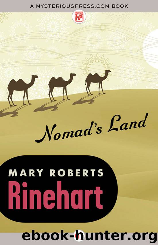 Nomad’s Land by Mary Roberts Rinehart