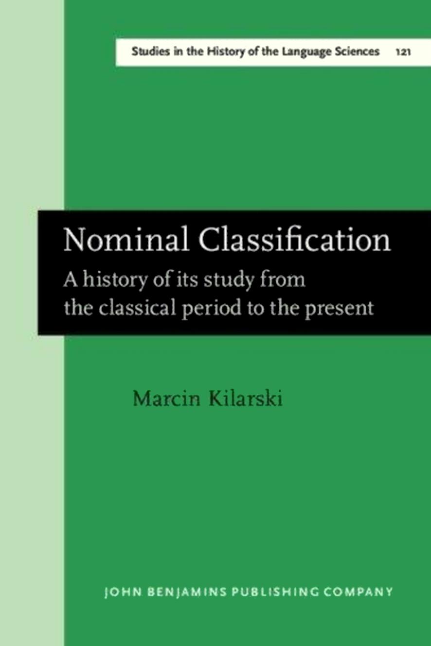 Nominal Classification: A history of its study from the classical period to the present by Unknow