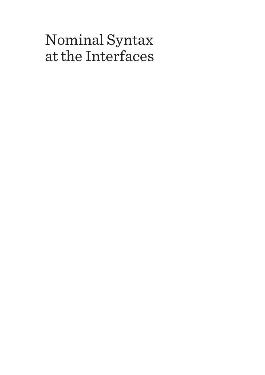 Nominal Syntax at the Interfaces : A Comparative Analysis of Languages With Articles by Giuliana Giusti