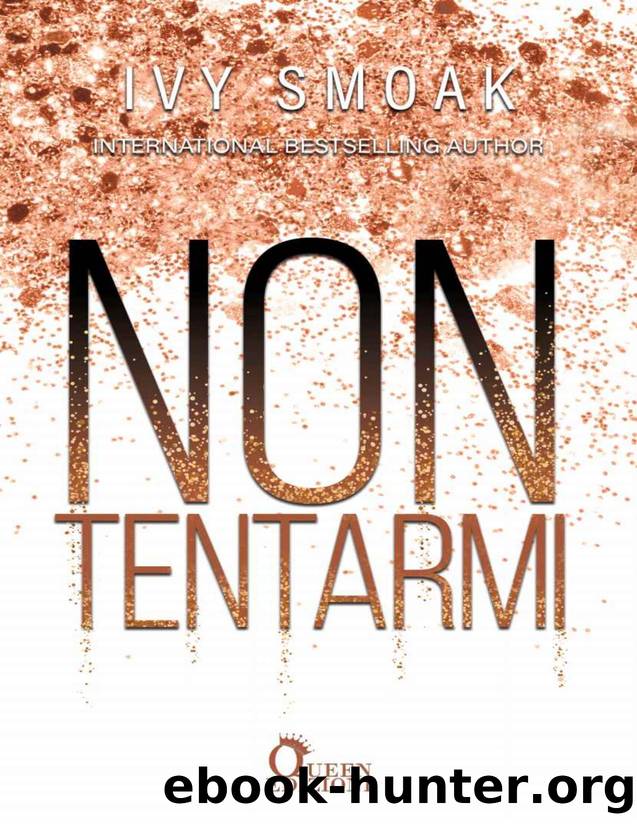 Non tentarmi (The Hunted) (Italian Edition) by Ivy Smoak