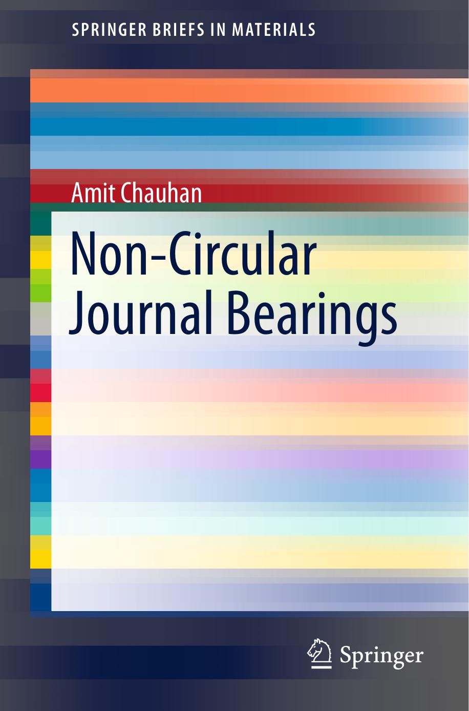Non-Circular Journal Bearings by Amit Chauhan (auth.)