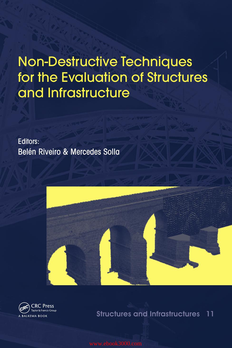 Non-Destructive Techniques for the Evaluation of Structures and Infrastructure by Unknow