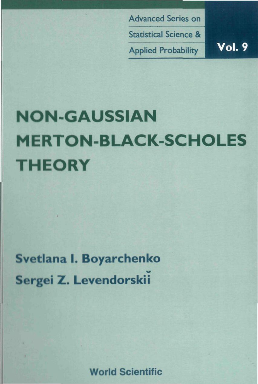 Non-Gaussian Merton-Black-Scholes Theory by Svetlana I. Boyarchenko Sergei Z. Levendorskii