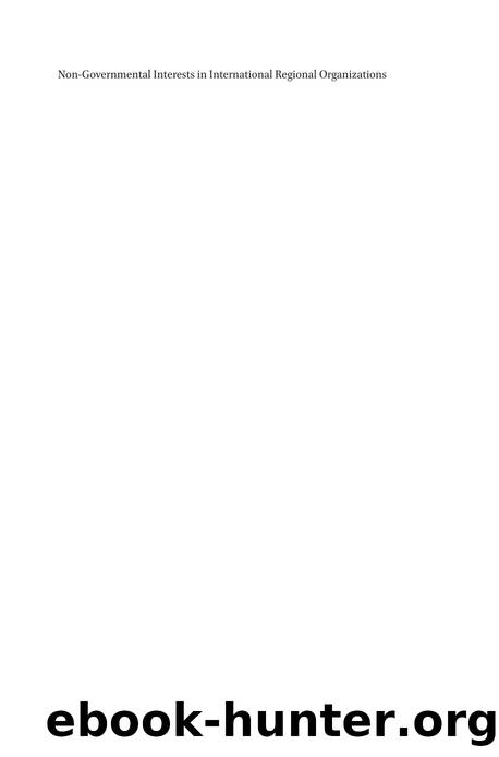 Non-Governmental Interests in International Regional Organizations by Elisa Tino