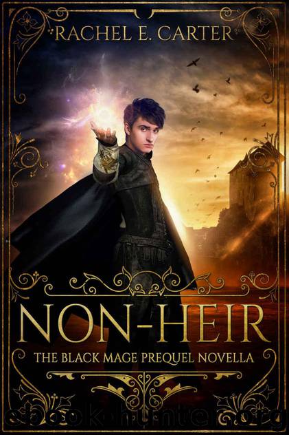 Non-Heir (The Black Mage Prequel Novella, Book 0) by Carter Rachel E