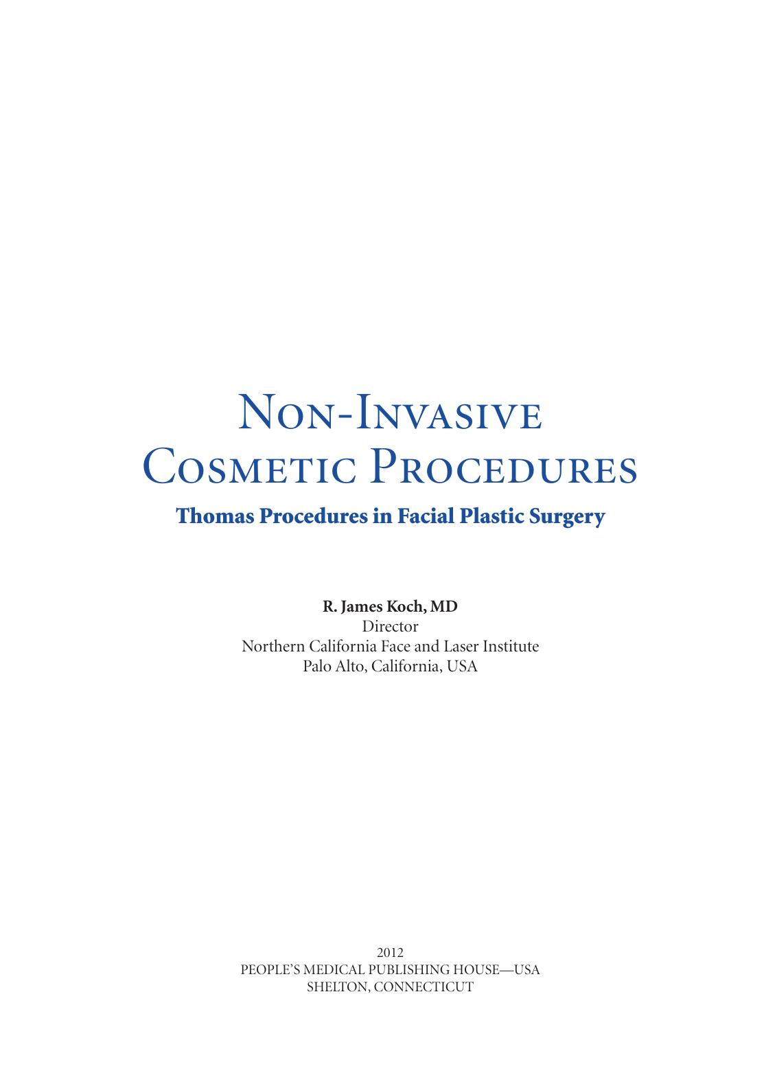 Non-Invasive Cosmetic Procedures by James Koch; J. Regan Thomas
