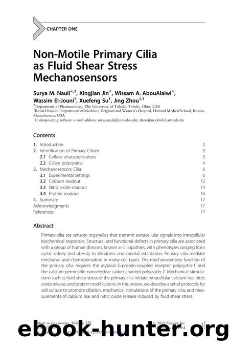 Non-Motile Primary Cilia as Fluid Shear Stress Mechanosensors by Surya M. Nauli & Xingjian Jin & Wissam A. AbouAlaiwi & Wassim El-Jouni & Xuefeng Su & Jing Zhou