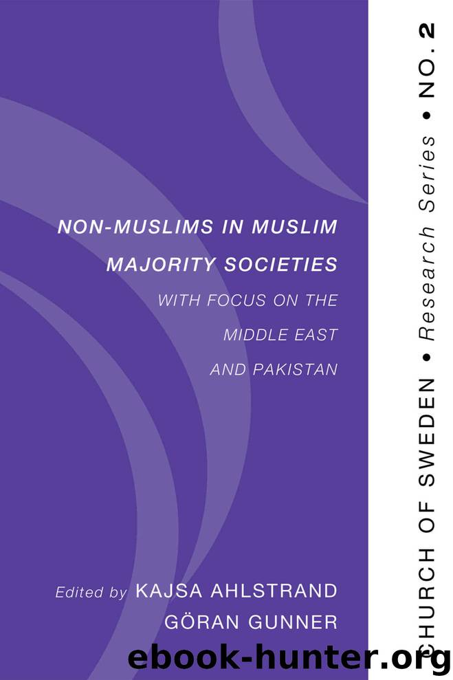 Non-Muslims in Muslim Majority Societies - With Focus on the Middle East and Pakistan (Church of Sweden Research Series Book 2) by Kajsa Ahlstrand