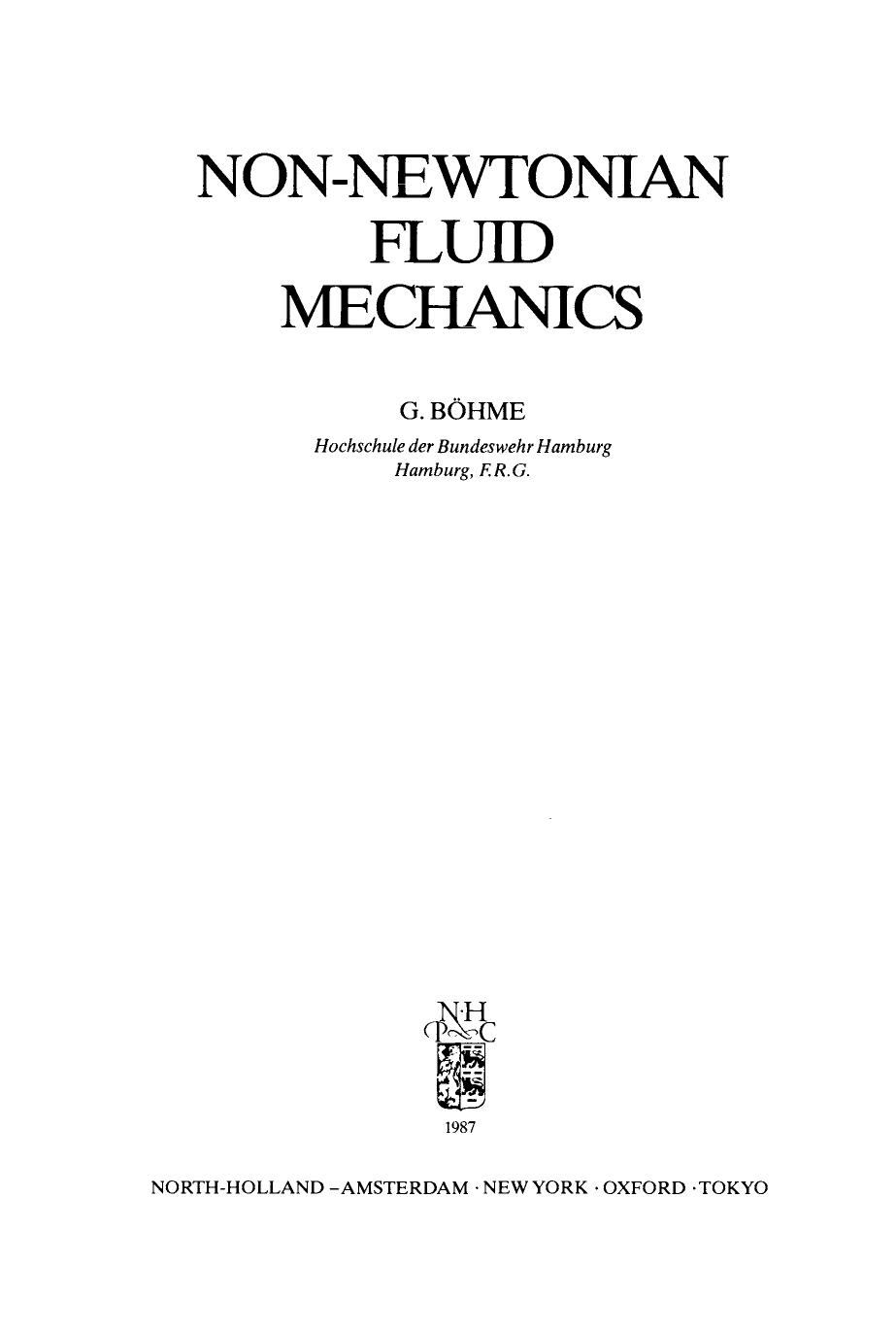 Non-Newtonian Fluid Mechanics by G. Böhme (Auth.)
