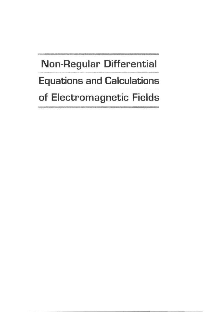 Non-Regular Differential Equations and Calculations of Electromagnetic Fields by N. E. Tovmasyan L. Z. Gevorkyan M. S. Ginovyan M. N. Bobrova