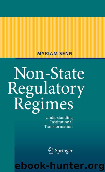Non-State Regulatory Regimes by Myriam Senn