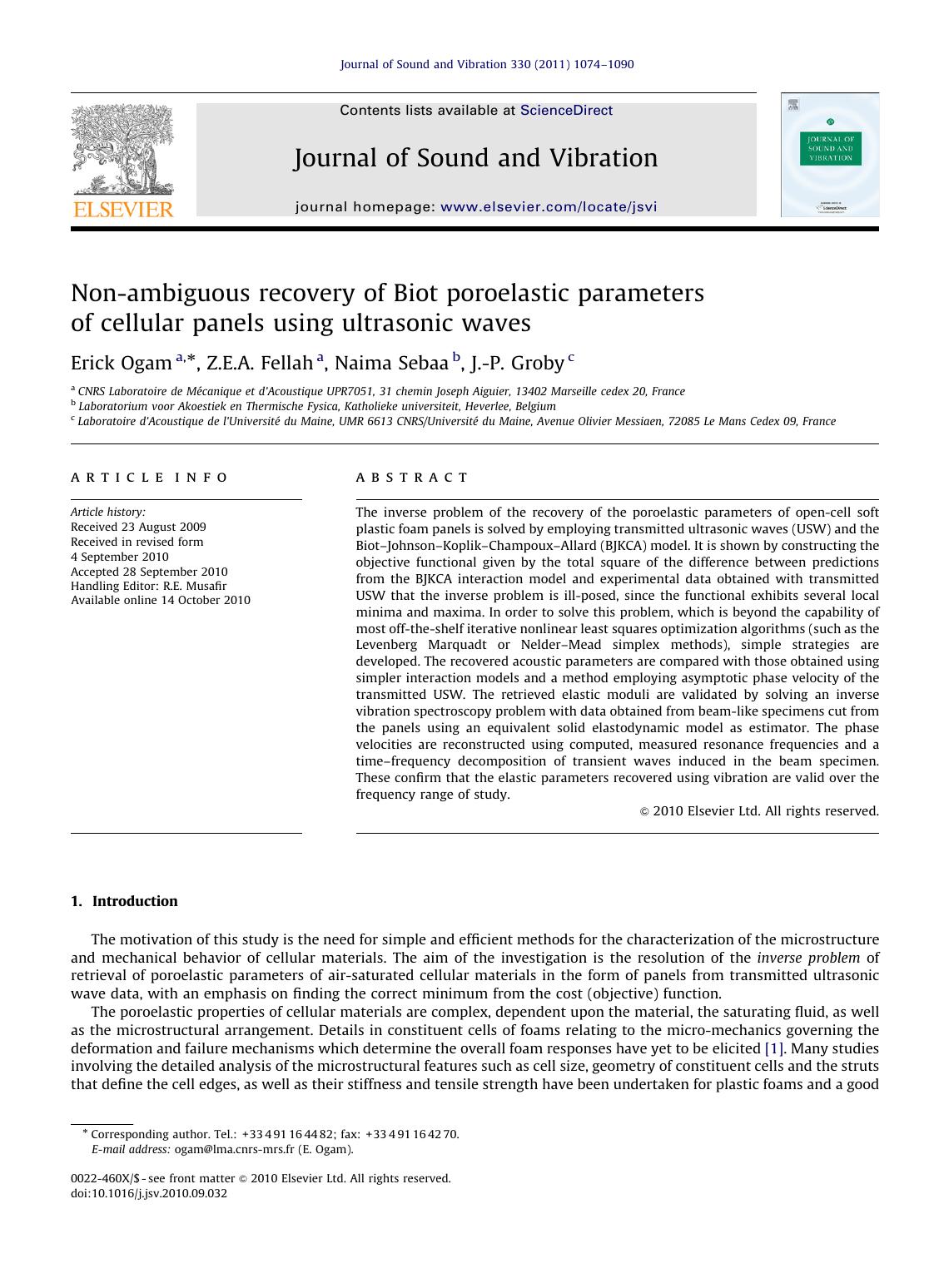 Non-ambiguous recovery of Biot poroelastic parameters of cellular panels using ultrasonicwaves by Erick Ogam & Z.E.A. Fellah & Naima Sebaa & J.-P. Groby
