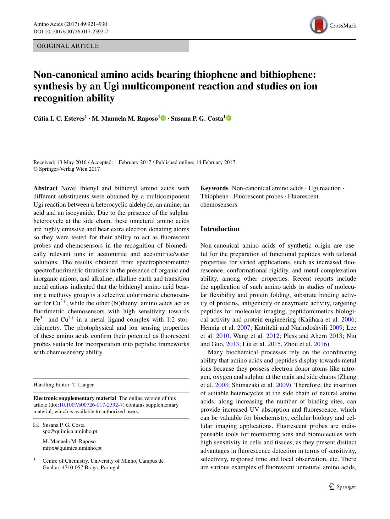 Non-canonical amino acids bearing thiophene and bithiophene: synthesis by an Ugi multicomponent reaction and studies on ion recognition ability by Cátia I. C. Esteves & M. Manuela M. Raposo & Susana P. G. Costa