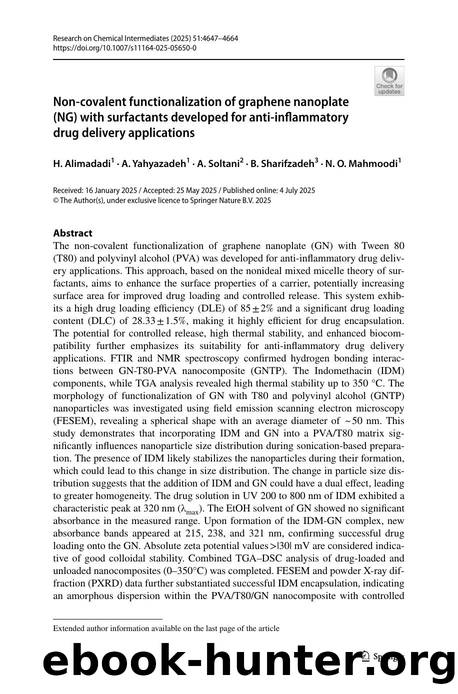 Non-covalent functionalization of graphene nanoplate (NG) with surfactants developed for anti-inflammatory drug delivery applications by H. Alimadadi & A. Yahyazadeh & A. Soltani & B. Sharifzadeh & N. O. Mahmoodi