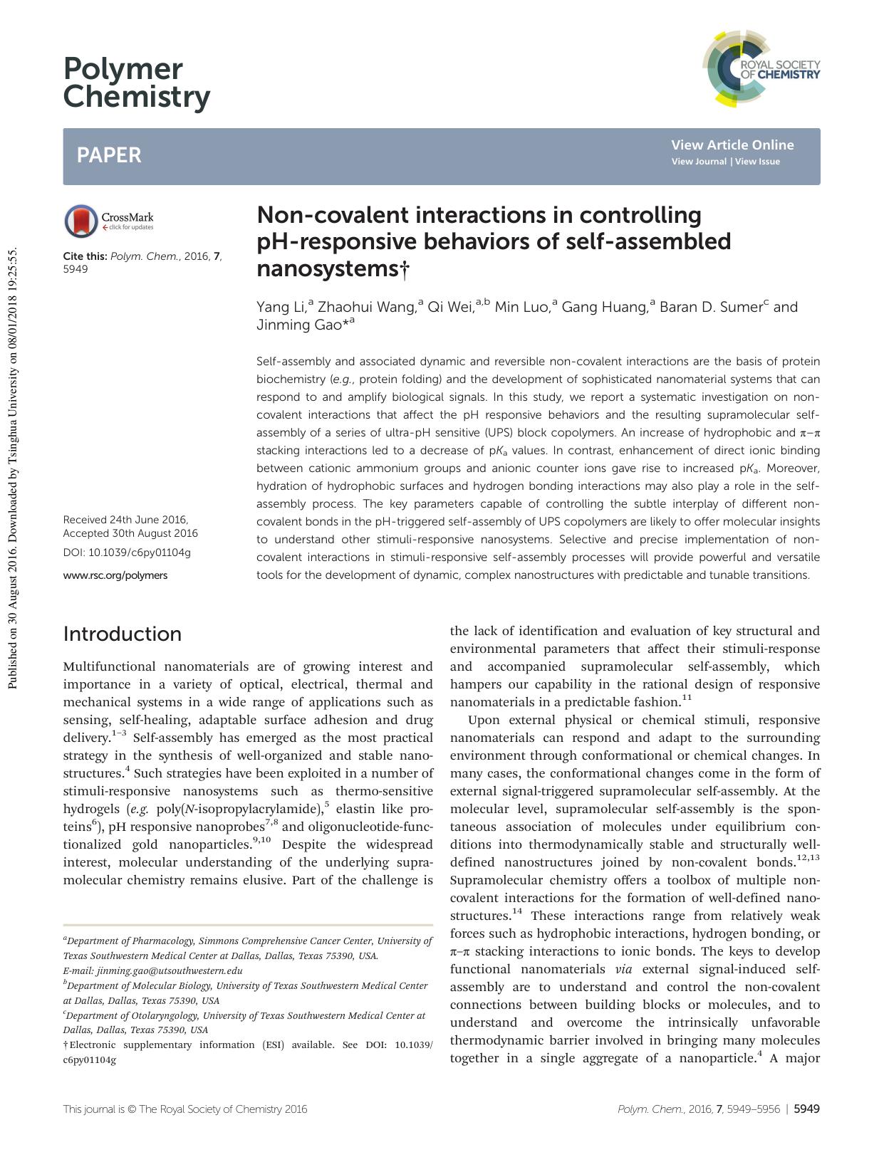 Non-covalent interactions in controlling pH-responsive behaviors of self-assembled nanosystems by Yang Li Zhaohui Wang Qi Wei Min Luo Gang Huang Baran D. Sumer Jinming Gao