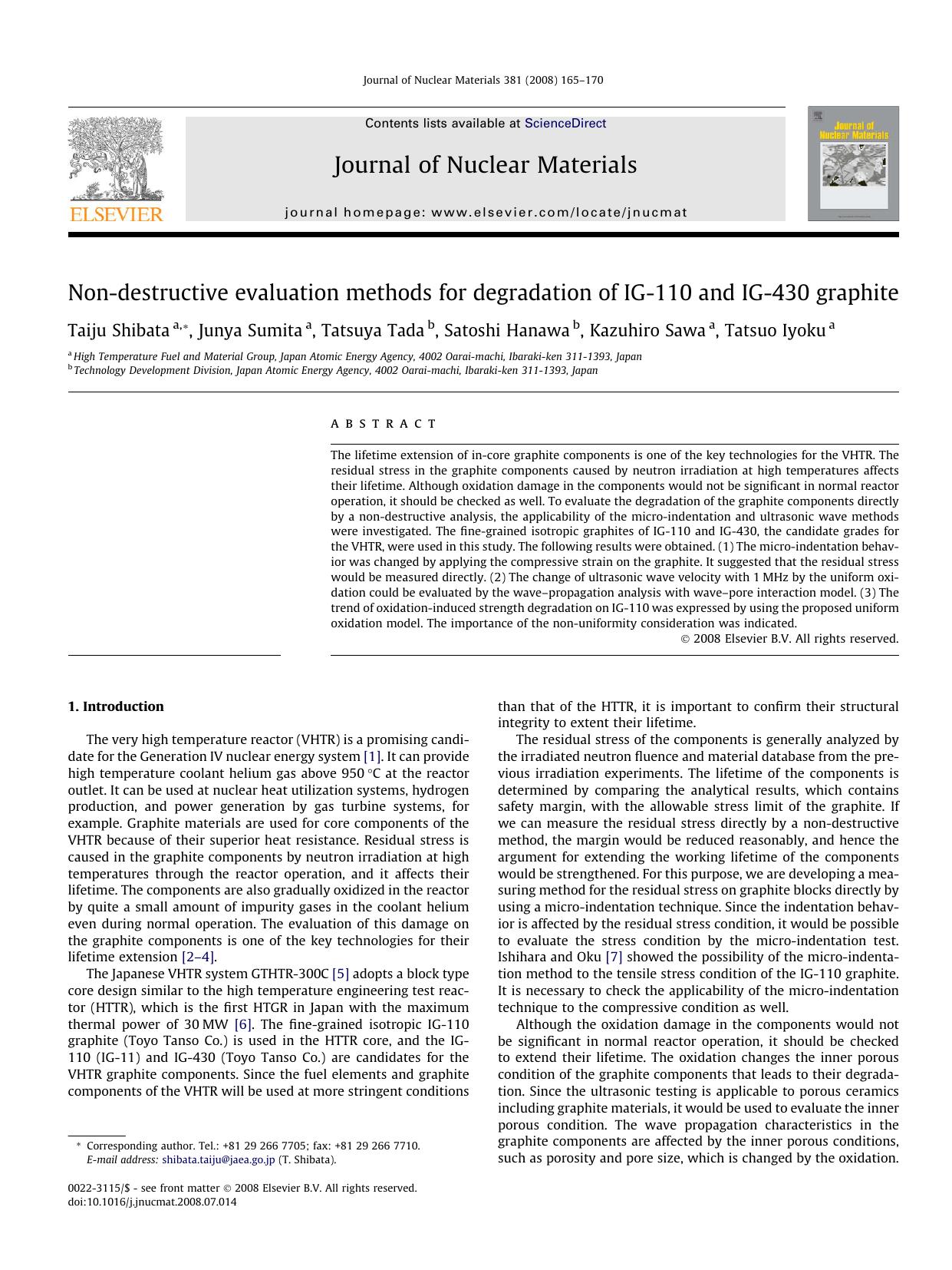 Non-destructive evaluation methods for degradation of IG-110 and IG-430 graphite by Taiju Shibata; Junya Sumita; Tatsuya Tada; Satoshi Hanawa; Kazuhiro Sawa; Tatsuo Iyoku