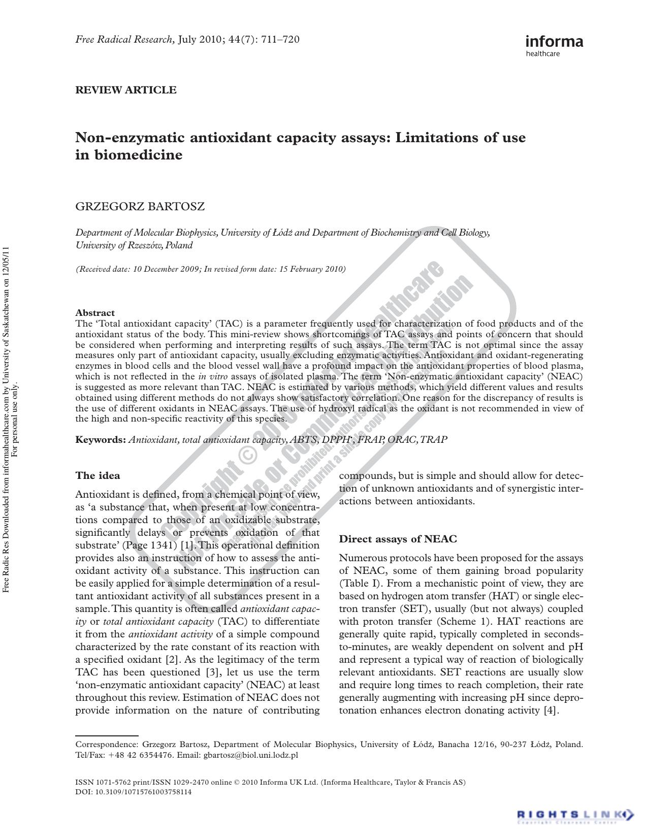 Non-enzymatic antioxidant capacity assays: Limitations of use in biomedicine by Grzegorz Bartosz gbartosz@biol.uni.lodz.pl