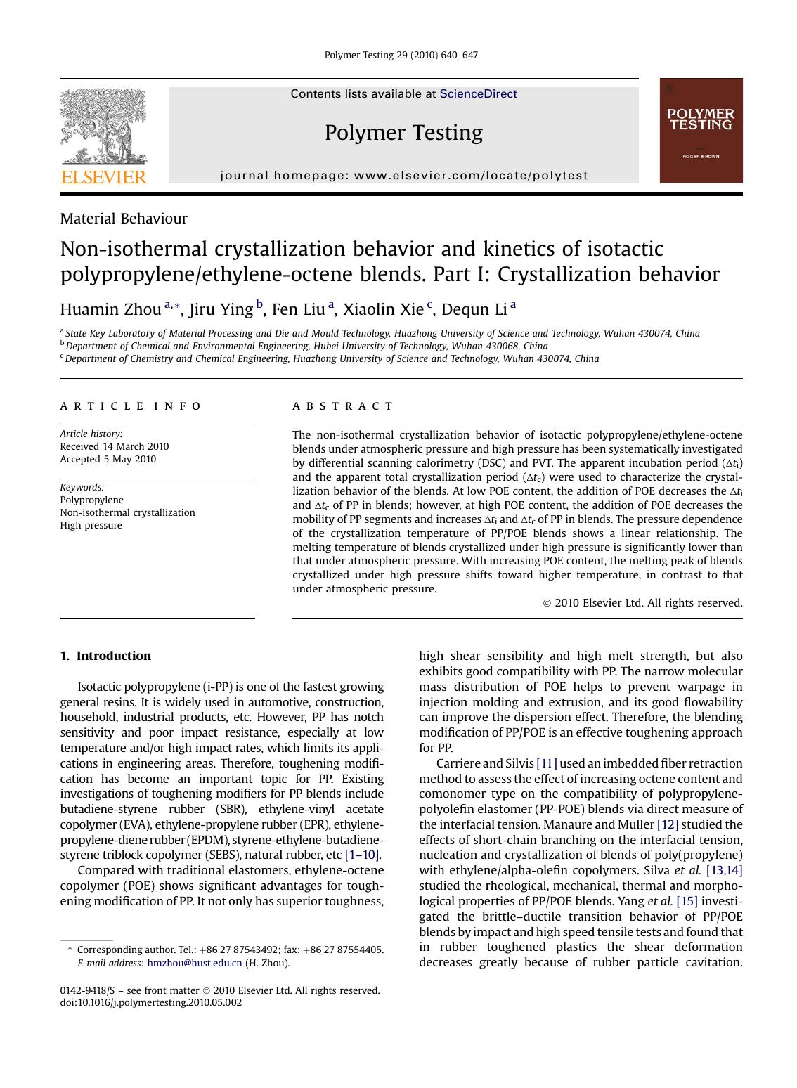 Non-isothermal crystallization behavior and kinetics of isotactic polypropyleneethylene-octene blends. Part I: Crystallization behavior by Huamin Zhou & Jiru Ying & Fen Liu & Xiaolin Xie & Dequn Li