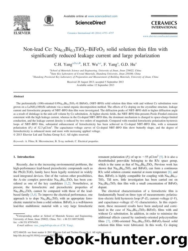 Non-lead Ce_ Na0.5Bi0.5TiO3âBiFeO3 solid solution thin film with significantly reduced leakage current and large polarization by C.H. Yang & H.T. Wu & F. Yang & G.D. Hu