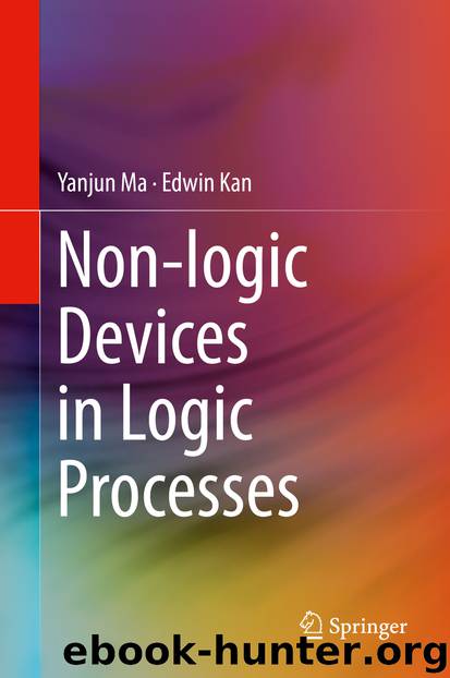 Non-logic Devices in Logic Processes by Yanjun Ma & Edwin Kan