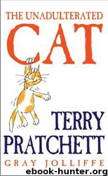 Non.Fiction.The.Unadulterated.Cat.1989 by Pratchett Terry
