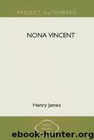 Nona Vincent by Henry James